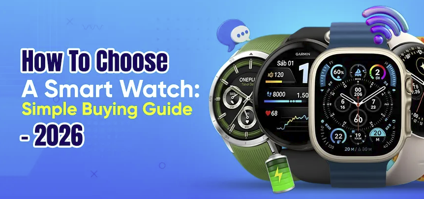 Consider Before Buying a Smartwatch in 2026 Official Image