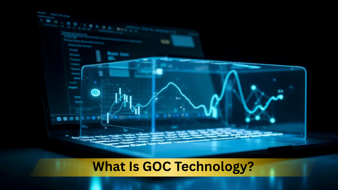What Is GOC Technology
